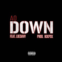DOWN (Feat. LOESAVV) [Prod. BCKPCK]