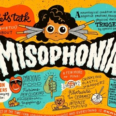 Is This Misophonia (Short Experimental Podcast by Andreea Coscai)