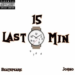Last 15 Min Ft. Johno (The London Remix)