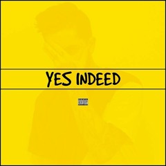 YES INDEED (Remix)