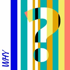 WHY (PROD. J With TheJuice)