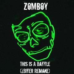 Zomboy - Battlefields (ZBiter Remake)