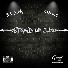 Stand up guy ft. M-Cellz