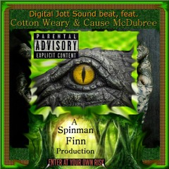 Crunchtime  (f. Cotton Weary & Cause McDubree)