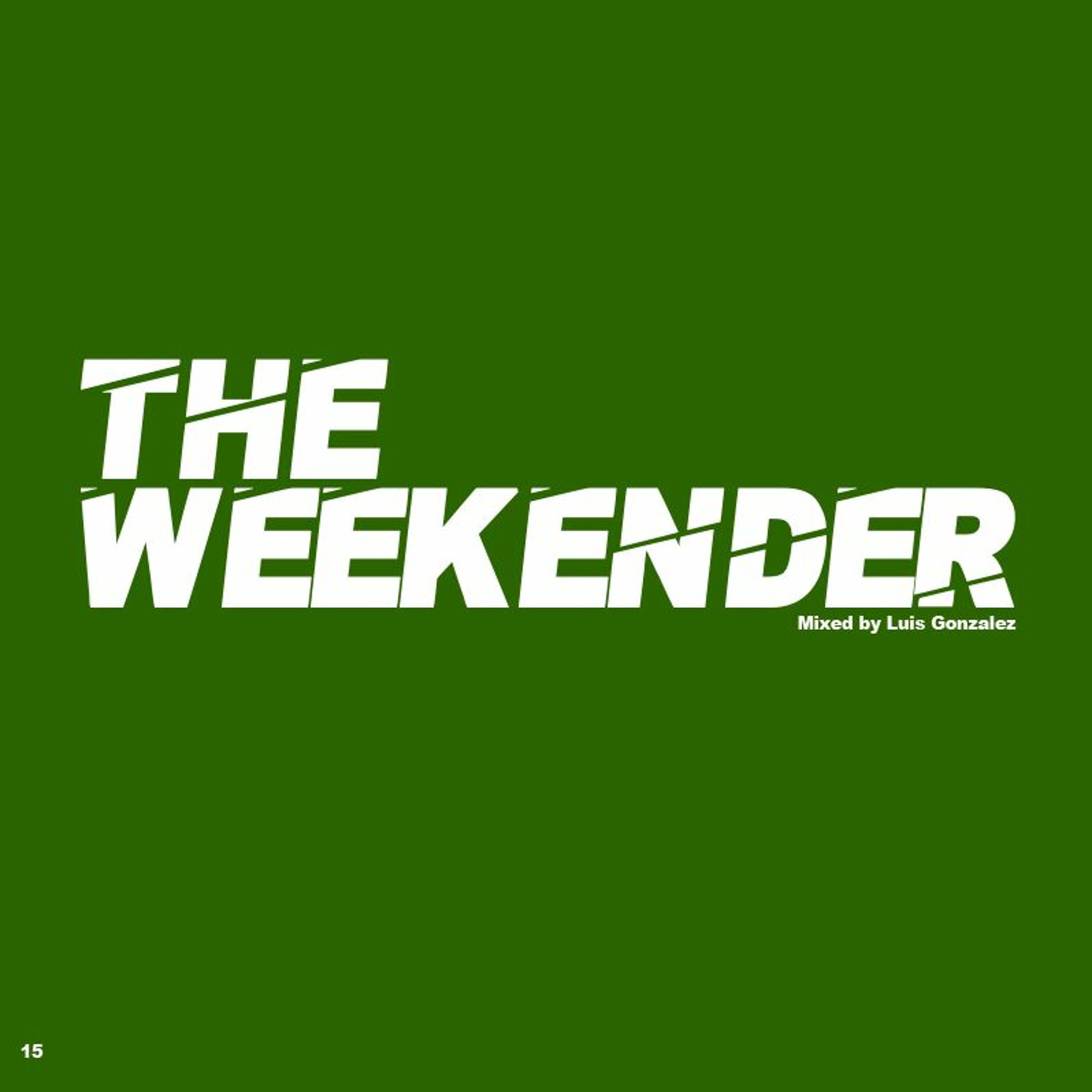 The Weekender Series