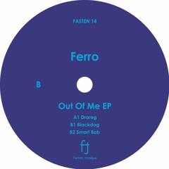 Ferro - Blackdog(FASTEN14) - Preview