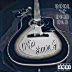 $hawn G, O'Liv - Rocc 'N' Roll Out