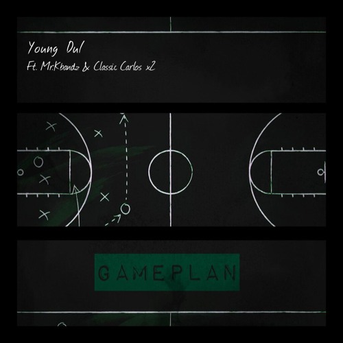 GamePlan (feat. Mr.Kbandz,Classic Carlos X2)