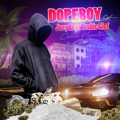 Dopeboy (feat. Joey Keyz Truble Clef) [Prod. OhSnap]