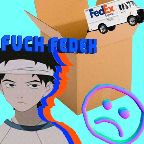 Stream Fuck FedEX (diss track) prod. zeroand1nes by Puji NOOOO