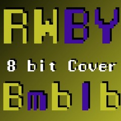 Bmblb - RWBY Volume 4 OST [8bit Cover]