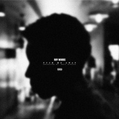 roy woods - push me away (prod. eric dingus)