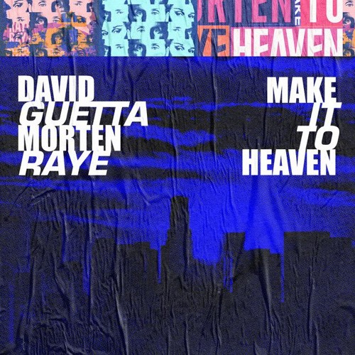 David Guetta & MORTEN - Make It To Heaven (with Raye)(Ollker Bootleg)FREE DOWNLOAD