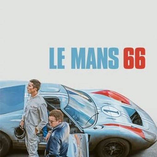 Stream episode Regarder!! Le Mans 66 StreaminG Français by le mans 66  vostfr podcast | Listen online for free on SoundCloud