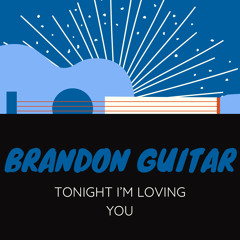 Tonight I’m Loving You