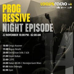 Emir & Sinan Celik B2B - Progressive Night Episode 014 - Loops Radio