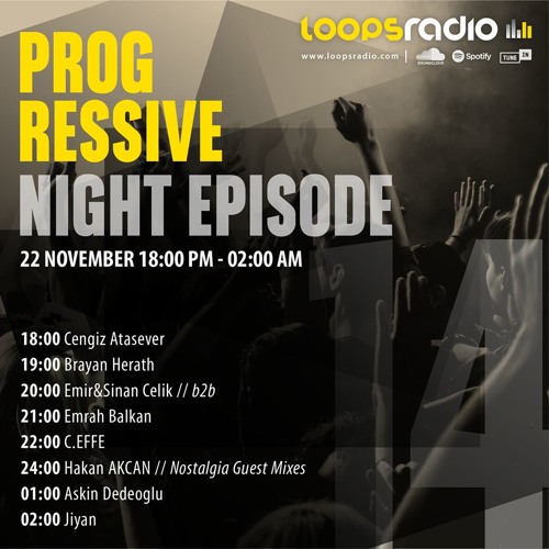 Emir & Sinan Celik B2B - Progressive Night Episode 014 - Loops Radio