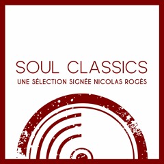 SOUL CLASSICS FOR HIP-HOP LOVERS