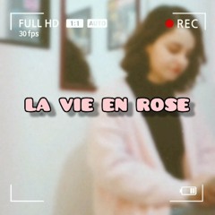 La Vie En Rose by gigi