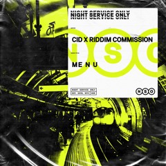 CID X RIddim Commission - Me N U [OUT NOW]