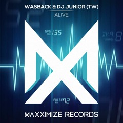 Wasback & DJ Junior - Alive (Radio Edit) <OUT NOW>