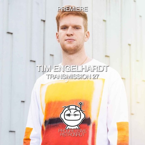 PREMIERE: Tim Engelhardt - Transmission 27 (Original Mix) [Desert Hearts Black]