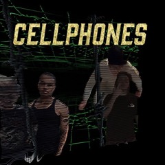 Cellphones ft. Dev Green & Adamn Killa [Prod. Esen X Institute]