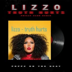 LIZZO - TRUTH HURTS (DJ POPPZ UGLYMIX)