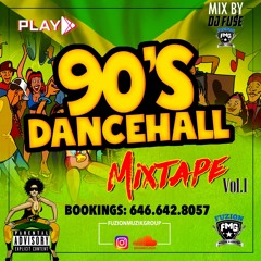 DJ FUSE PRESENTS 90'S DANCEHALL MIXTAPE VOL 1