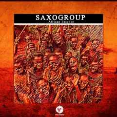VQR061 : Saxogroup - African Essence (Original Mix)