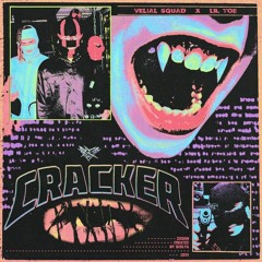 VELIAL SQUAD Feat. Lil Toe - CRACKER