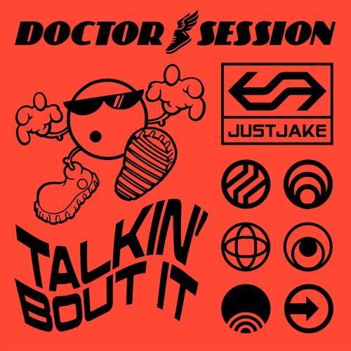 Just Jake - Talkin' Bout It (Original Mix) [Doctor Session]