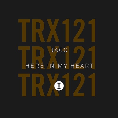 Jacq - Here In My Heart (Original Mix)