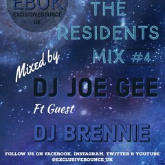 The Residents Mix #4 by DJ Joe Gee Ft Guest DJ Brennie (Bounce & Hardbass)