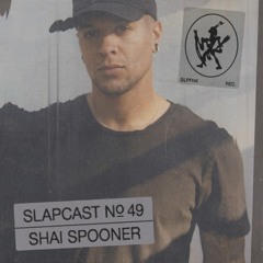 Shai Spooner - SLAPCAST049