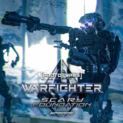Warfighter - Scary Foundation