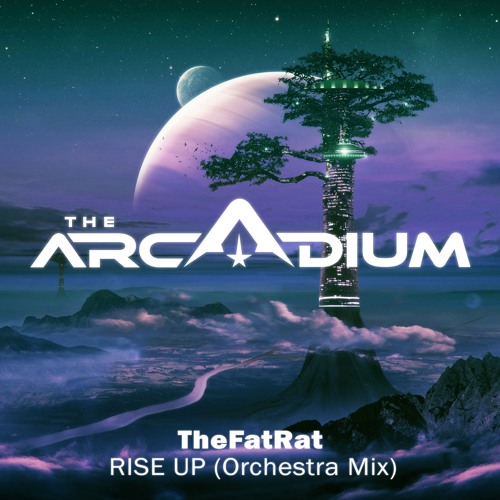 Stream Thefatrat Rise Up Orchestra Mix By The Arcadium Listen Online For Free On Soundcloud - rise up roblox id