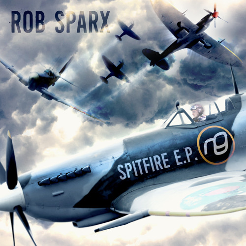 Rob Sparx - 'Spitfire' EP