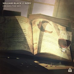 William Black - Drown The Sky Ft. RØRY