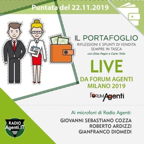 345. Il Portafoglio - puntata speciale live da Forum Agenti Milano 2019