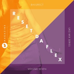 Reset Da Flex - Vol.7 - RHISPECT