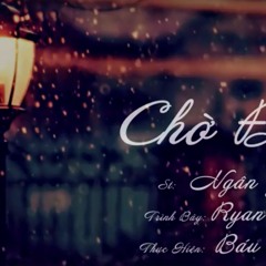 Chờ Đông -  Ryan Kieu