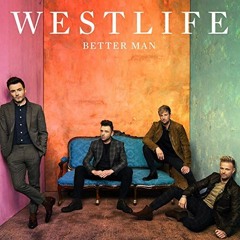 Better Man - Westlife - [Piano Cover of Popular Songs]