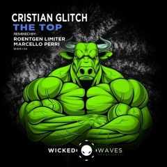 Cristian Glitch - The Top (Roentgen Limtier Remix) 42 Best Hard Techno Beatport