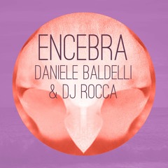 Daniele Baldelli & DJ Rocca - Encebra (Faint Waves Remix) [CLIP]