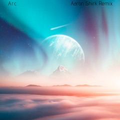 Yoste - Arc (Aaron Shirk Remix)