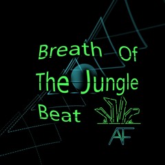 Breath Of The Jungle Beat