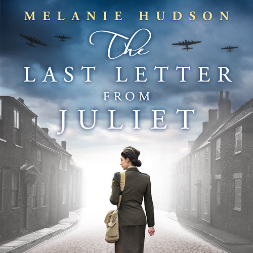 Stream The Last Letter From Juliet By Melanie Hudson Read By 