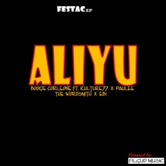 Aliyu ft. Kulture77, Paulee the Wordsmith & Ebi