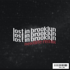 Hannah Hausman - Lost In Brooklyn (Nextlife Remix)